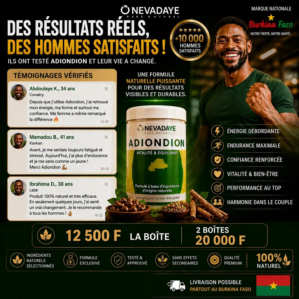 ADJONDJON RENFORT™ - Vitalité, Énergie & Vigueur (Marque Nationale Burkina)